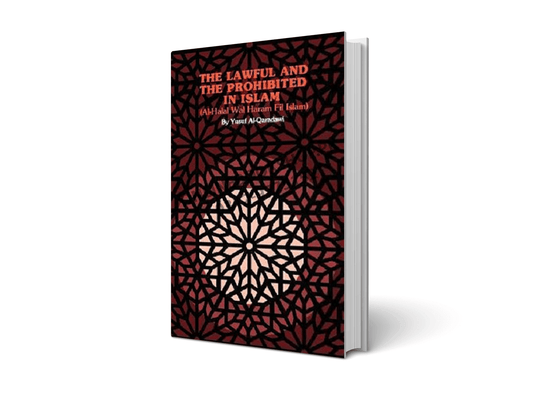 The Lawful and the Prohibited in Islam By Yusuf Al-Qaradawi Al-Qaradawi